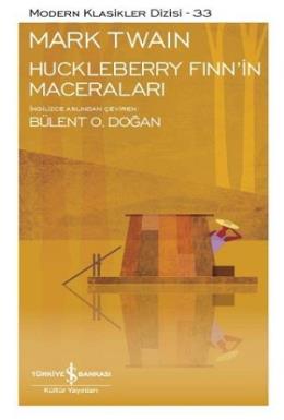 Huckleberry Finn in Maceraları - Modern Klasikler