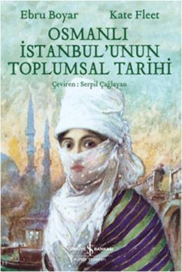 Osmanlı İstanbul unun Toplumsal Tarihi