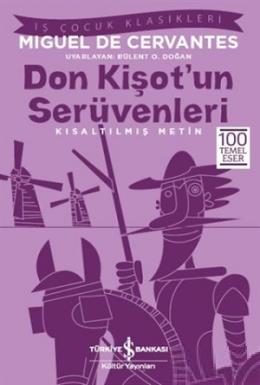 Don Kişot un Serüvenleri-İş Çocuk Klasikleri