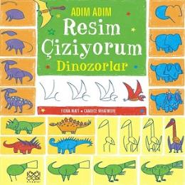 Adım Adım Resim Çiziyorum - Dinozorlar