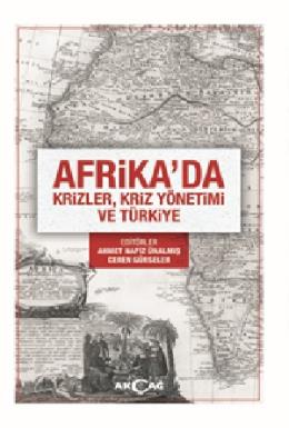 Afrikada Krizler Kriz Yönetimi Ve Türkiye