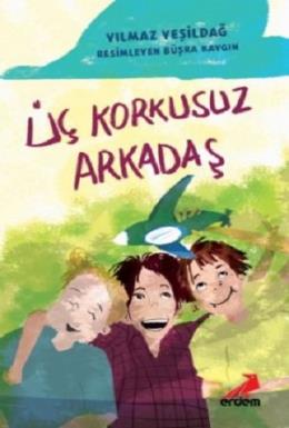 Üç Korkusuz Arkadaş