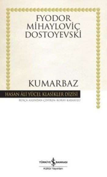Hasan Ali Yücel Klasikler Dizisi  - Kumarbaz