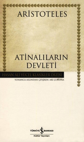Hasan Ali Yücel Klasikleri - Atinalıların Devleti