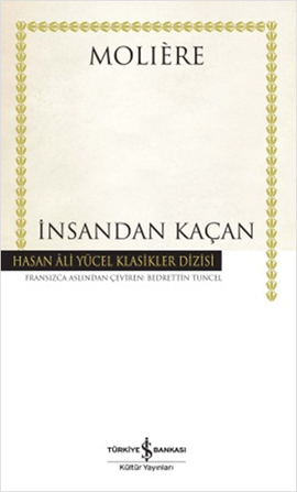 Hasan Ali Yücel Klasikler Dizisi - İnsandan Kaçan