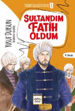 Sultandım Fatih Oldum