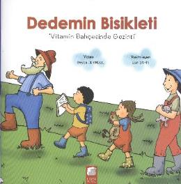 Dedemin Bisikleti-Vitamin Bahçesinde Gezinti