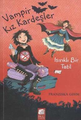 Vampir Kız Kardeşler Isırıklı Bir Tatil