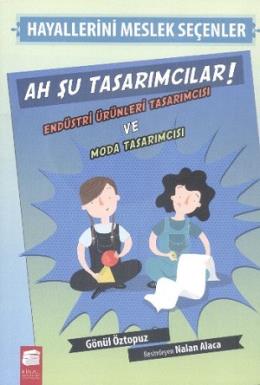 Hayallerini Meslek Seçenler Ah Şu Tasarımcılar