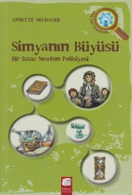 Simyanın Büyüsü - Bir İsaac Newton Polisiyesi