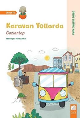 Karavan Yollarda Gaziantep