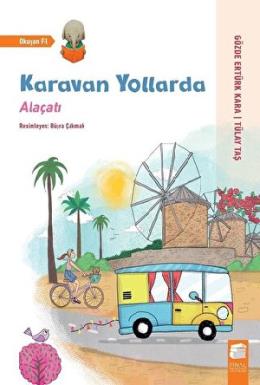 Karavan Yollarda Alaçatı