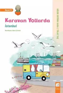 Karavan Yollarda İstanbul