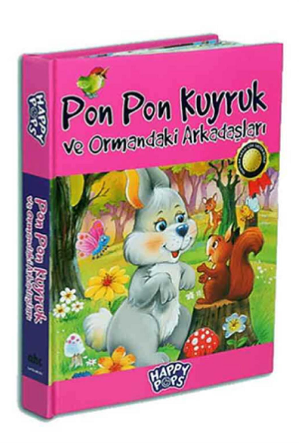 Pon Pon Kuyruk ve Ormadaki Arkadaşları (Ciltli)