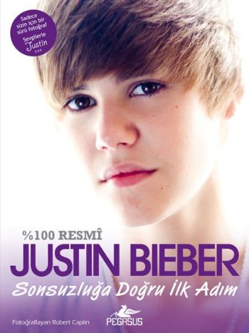 Justin Bieber - Sonsuzluğa Doğru İlk Adım