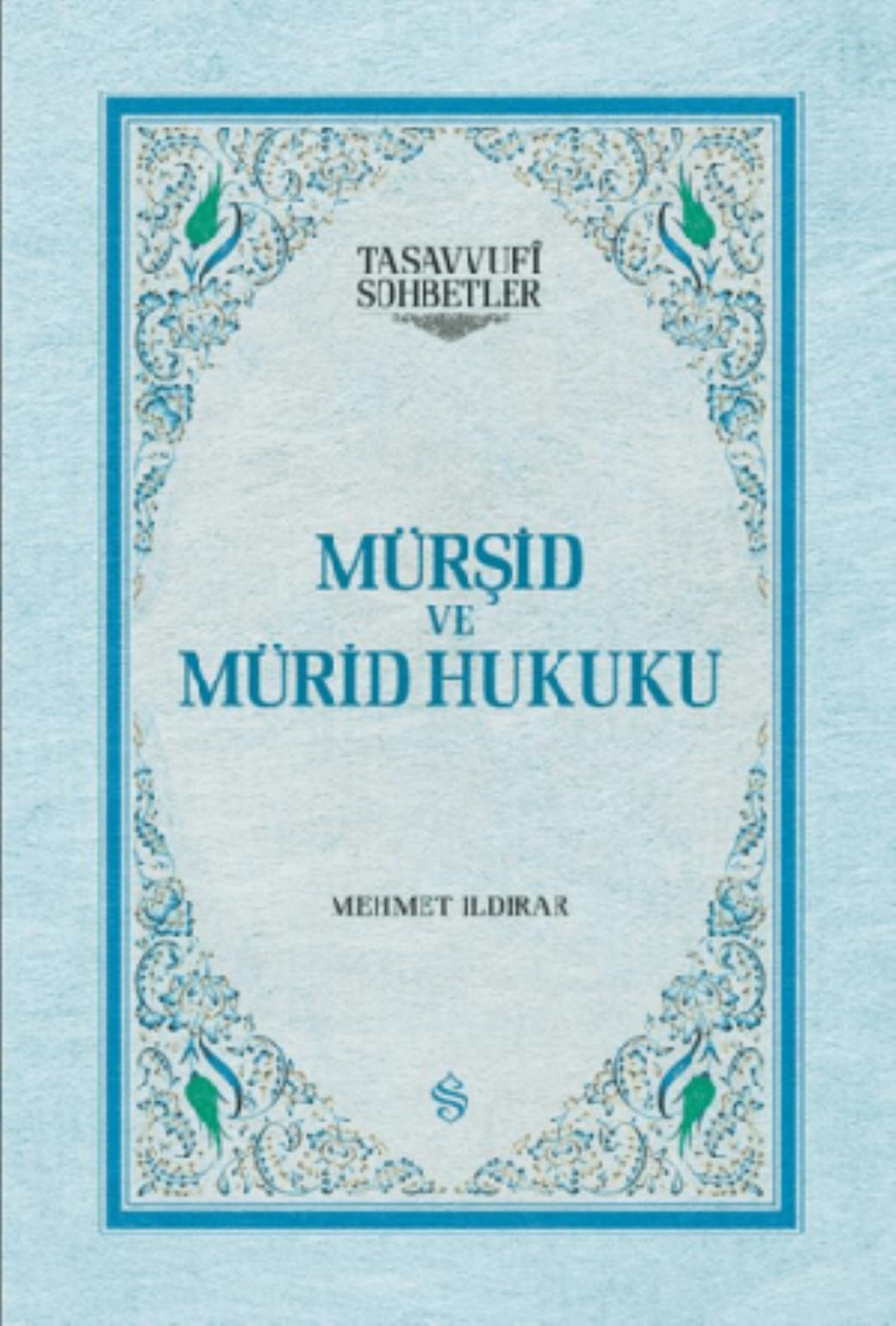 Mürşid ve Mürid Hukuku