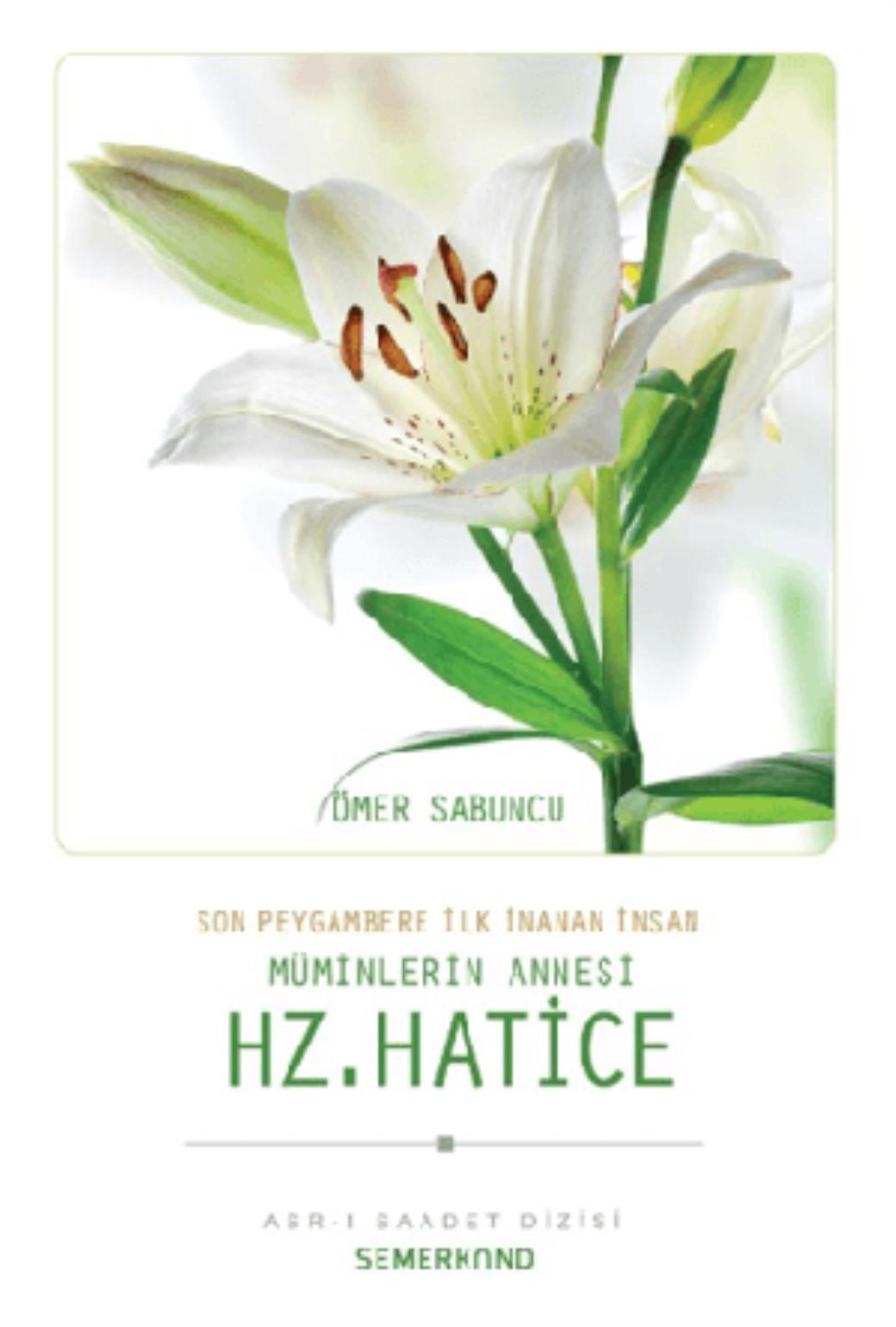 Müminlerin Annesi Hz Hatice