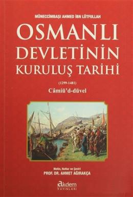 Osmanlı Devletinin Kuruluş Tarihi (1299-1481)