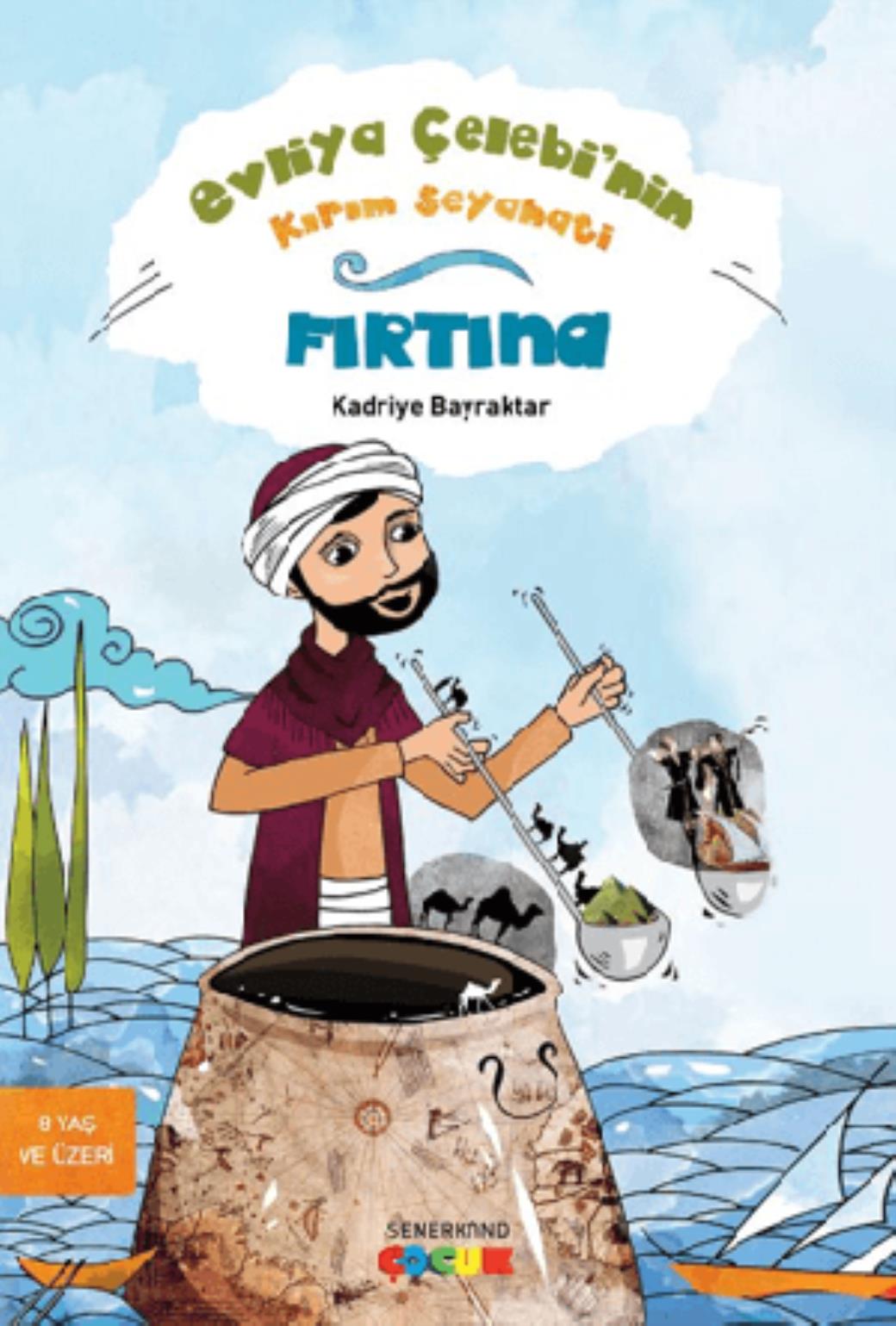 Evliya Çelebinin Kırım Seyahati Fırtına