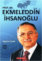 Prof. Dr. Ekmeleddin İhsanoğlu