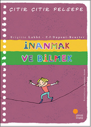 İnanmak ve Bilmek - Çıtır Çıtır Felsefe 25