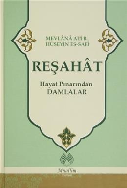 Reşahat : Hayat Pınarından Damlalar