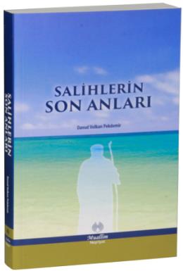 Salihlerin Son Anları