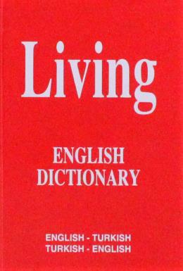 Living English Dictionary English-Turkish Turkish English