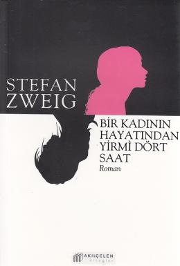 Bir Kadının Hayatından Yirmi Dört Saat