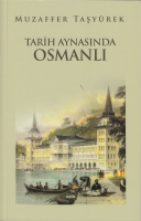 Tarih Aynasında Osmanlı
