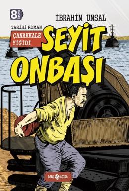Çanakkale Yiğidi - Seyit Onbaşı