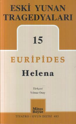 Eski Yunan Tragedyaları 15-Helena (483)