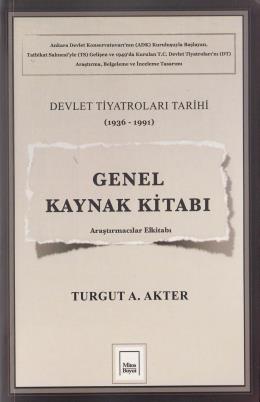 Devlet Tiyatroları Tarihi Genel Kaynak Kitabı (827)