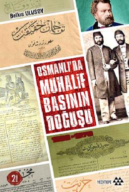 Osmanlıda Muhalif Basının Doğuşu