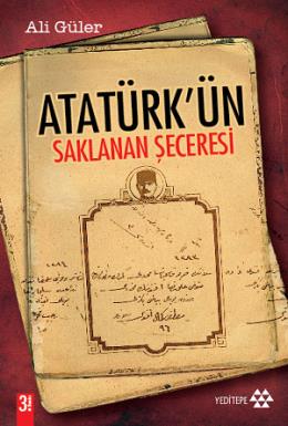 Atatürk ün Saklanan Şeceresi