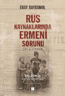 Rus Kaynaklarında Ermeni Sorunu