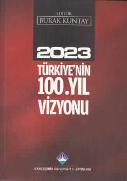 2023 Türkiye nin 100. Yıl Vizyonu