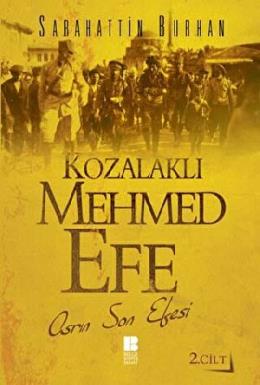 Kozalaklı Mehmed Efe 2.Cilt