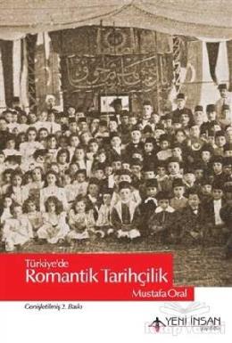 Türkiyede Romantik Tarihçilik