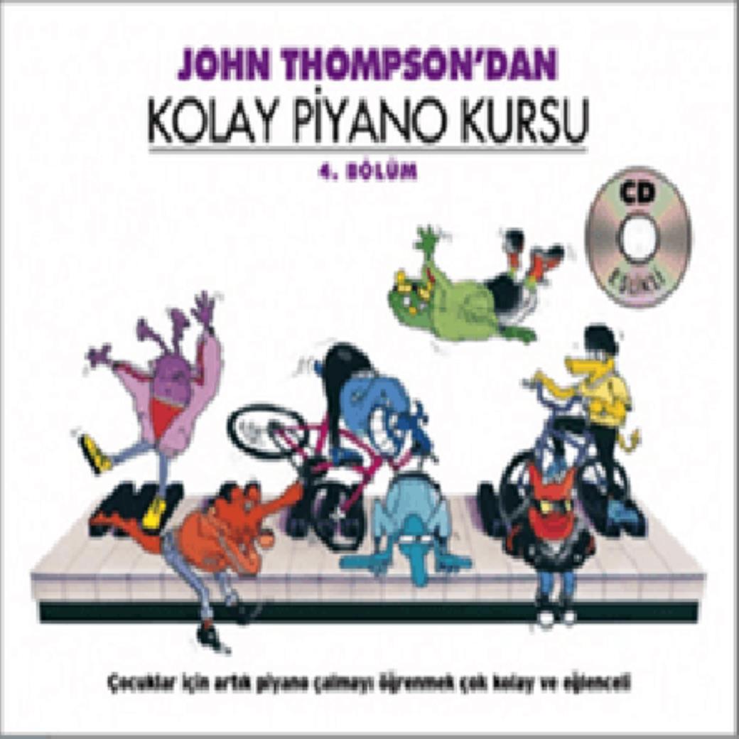 John Thompsondan Kolay Piyano Kursu 4 Bölüm