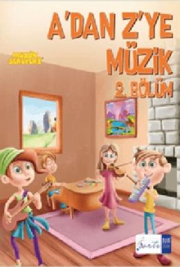 Müzik Serüveni Adan Zye Müzik 2.Bölüm