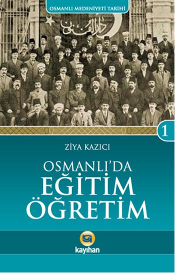 Osmanlı’da Eğitim Öğretim