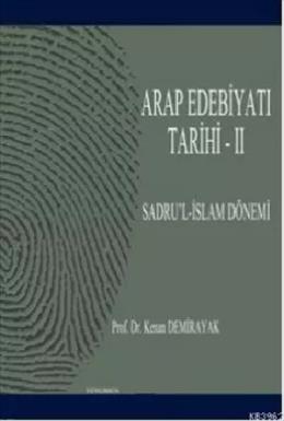 Arap Edebiyatı Tarihi 2 - Sadrul İslam Dönemi