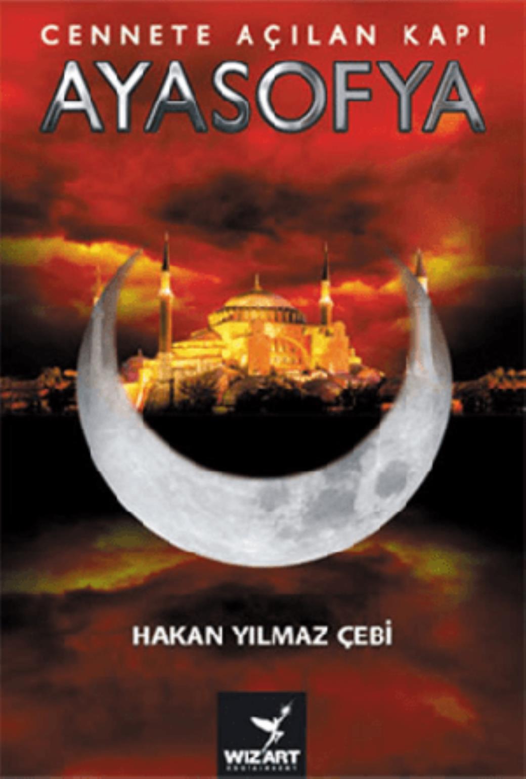 Cennete Açılan Kapı Ayasofya