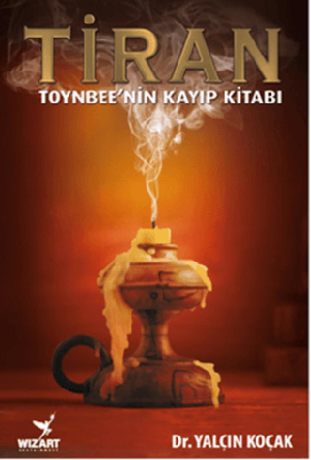 Tiran Toynbeenin Kayıp Kitabı