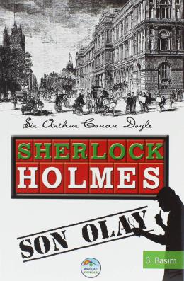 Sherlock Holmes: Son Olay