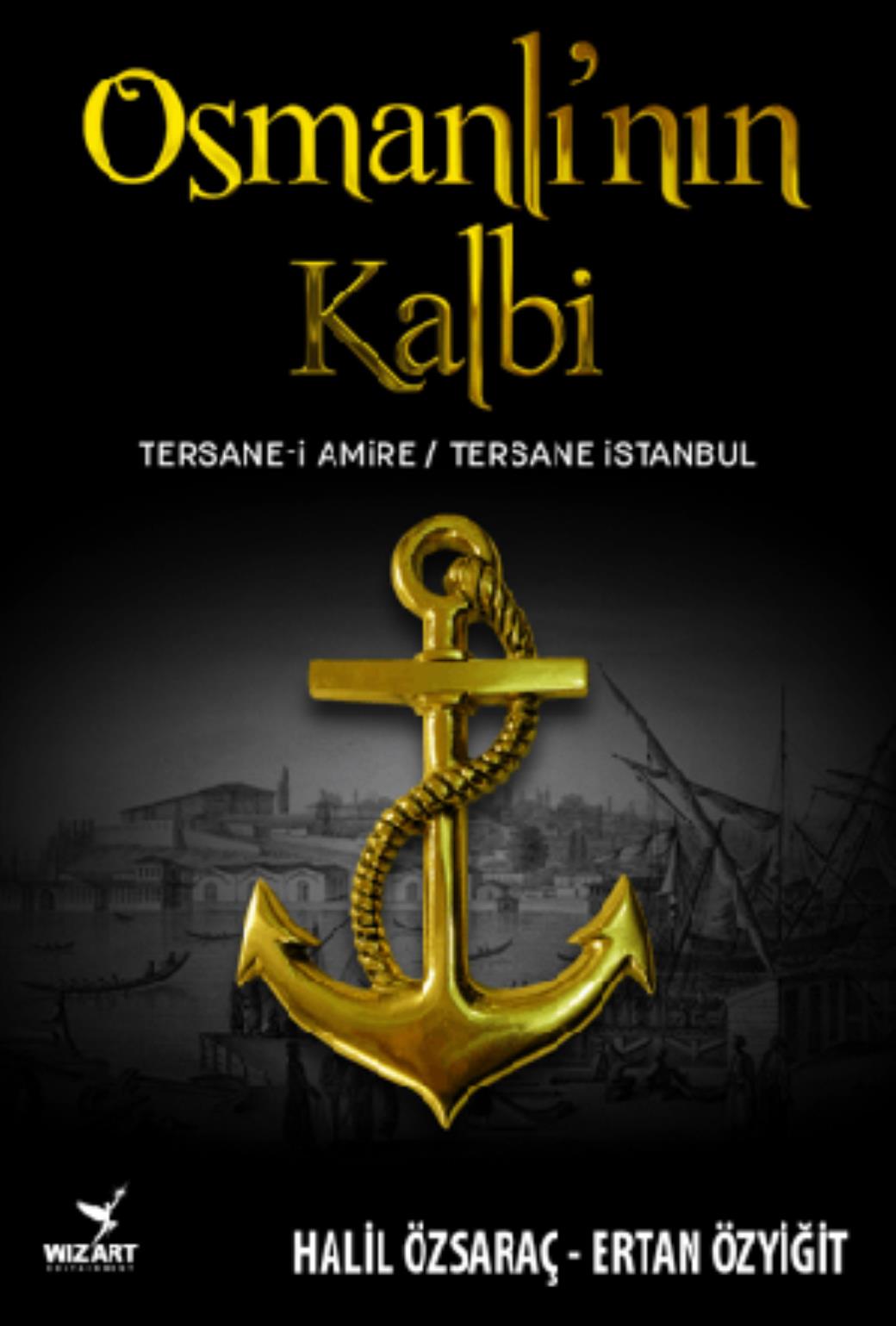 Osmanlının Kalbi