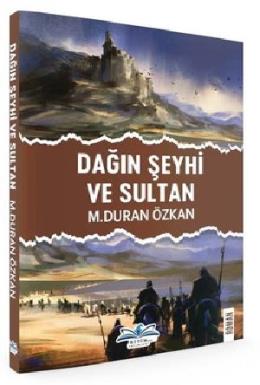 Dağın Şeyhi ve Sultan