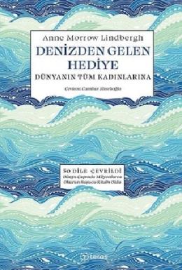 Denizden Gelen Hediye - Dünyanın Tüm Kadınlarına