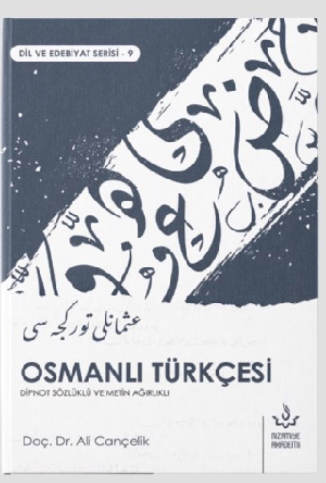 Osmanlı Türkçesi Dipnot Sözlüklü ve Metin Ağırlıklı